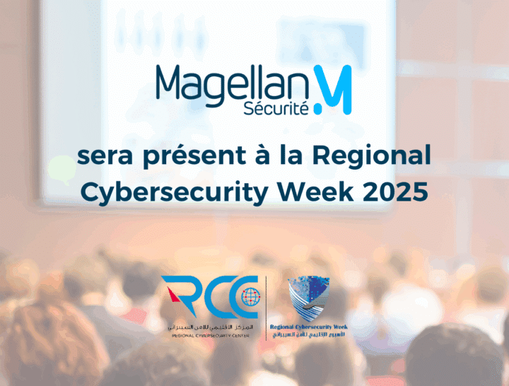 Magellan sécurité à la Regional Cybersecurity Week 2025